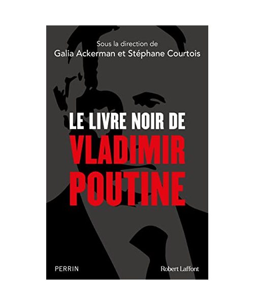 Le Livre noir de Vladimir Poutine