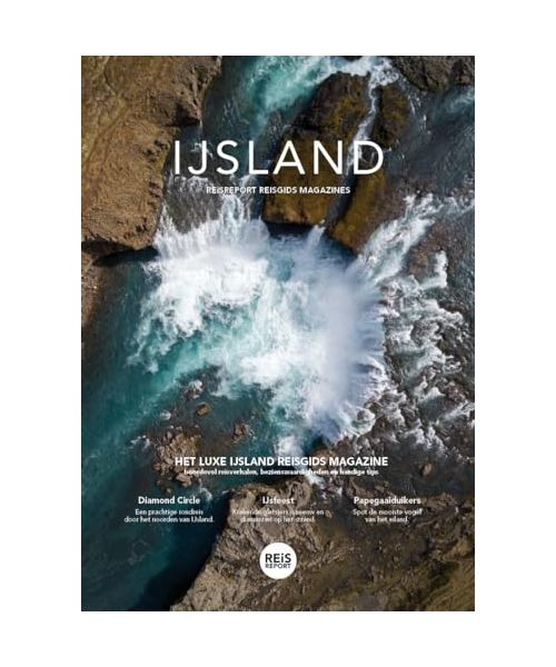 IJsland: het luxe IJsland reisgids magazine boordevol reisverhalen, bezienswaardigheden en handige tips (Reisreport reisgids magazines)