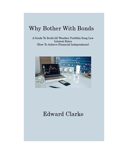Why Bother With Bonds