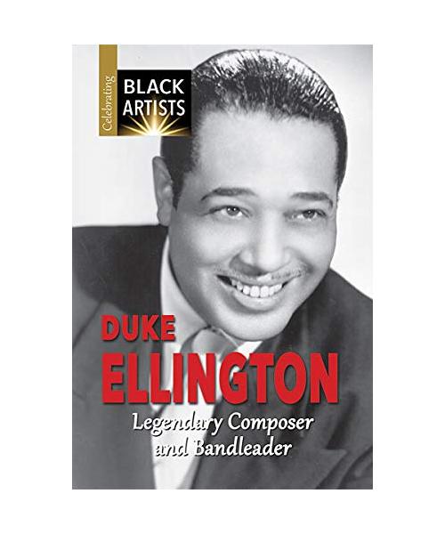 Duke Ellington: Legendary Composer and Bandleader