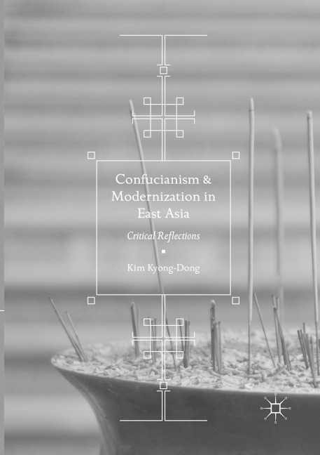 Confucianism and Modernization in East Asia