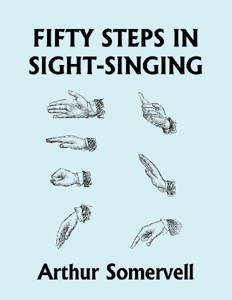 Fifty Steps in Sight-Singing (Yesterday's Classics)