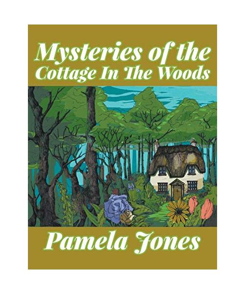 Mysteries of the Cottage in the Woods