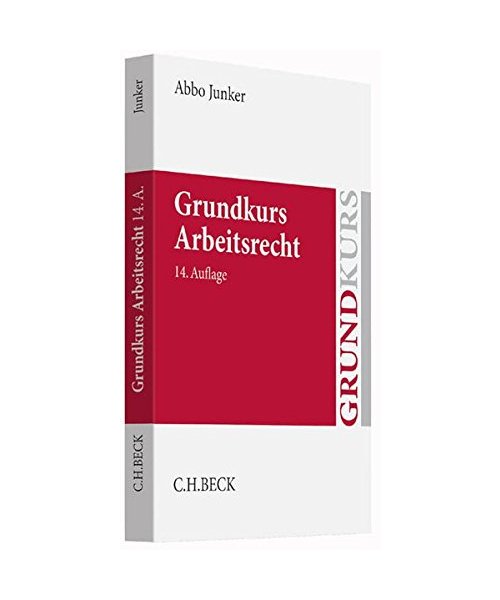 Grundkurs Arbeitsrecht