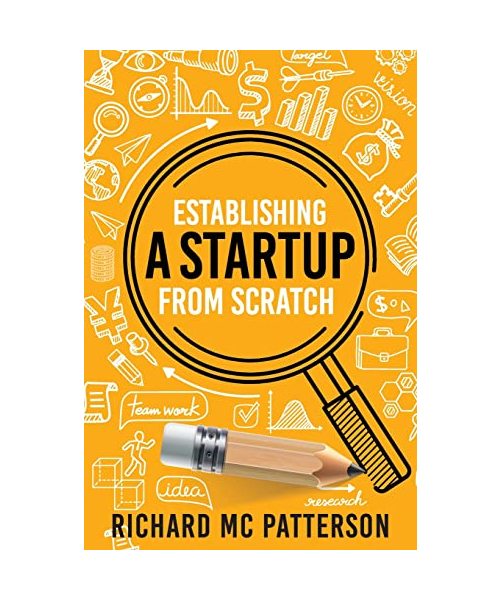 Establishing A Startup From Scratch