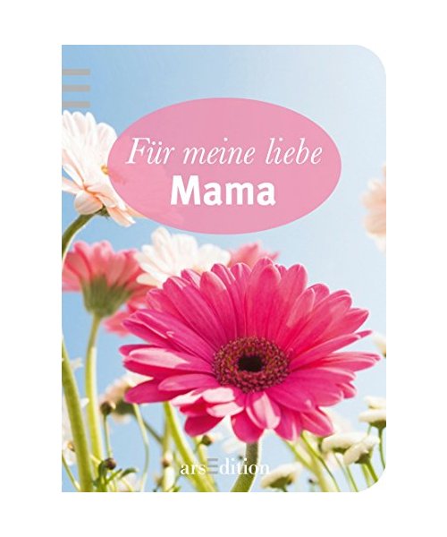 Für meine liebe Mama