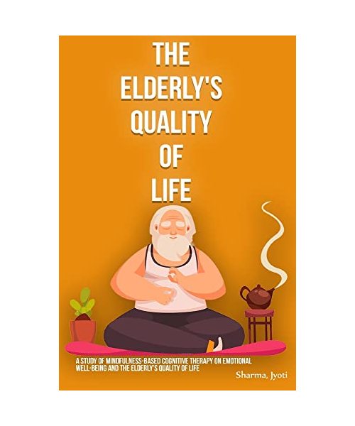 A study of mindfulness-based cognitive therapy on emotional well-being and the elderly's quality of life