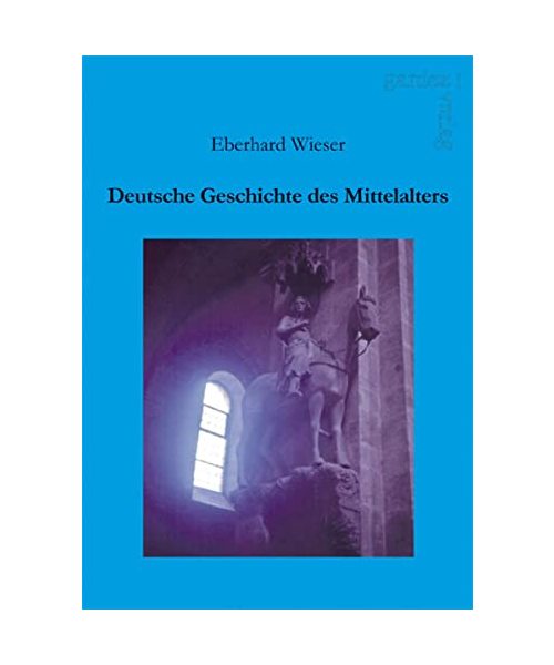 Deutsche Geschichte des Mittelalters
