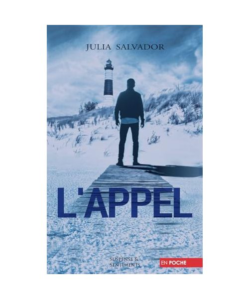 L'Appel: (format poche) (Suspense et Sentiments (en poche))