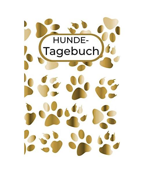 Hunde-Tagebuch: Tagebuch für Dich und Deinen Hund , A5, mit Zusatzseiten für Foto, Pfotenabdruck und Beschreibung des liebsten Vierbeiners, tolle Geschenkidee für alle Hundebesitzer dieser Rasse