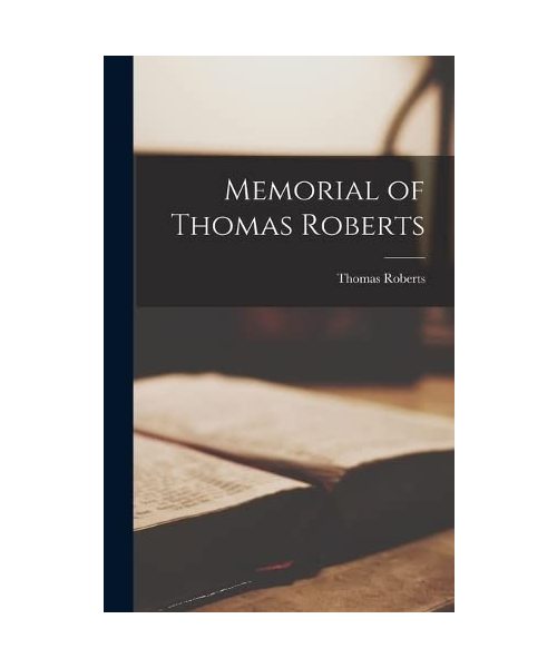 Memorial of Thomas Roberts