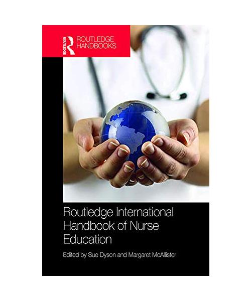 Routledge International Handbook of Nurse Education