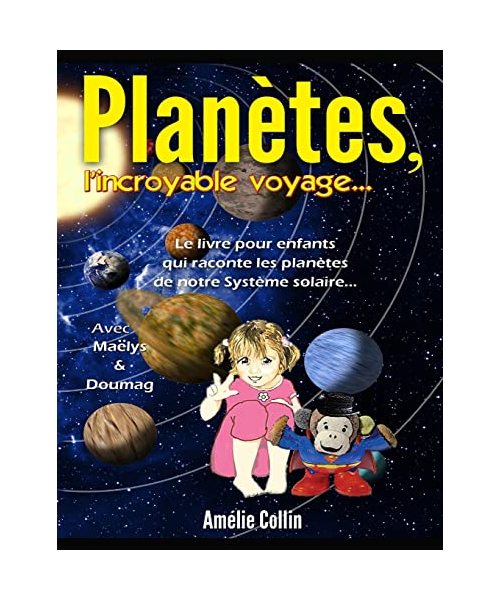 PLANETES, l'incroyable voyage...