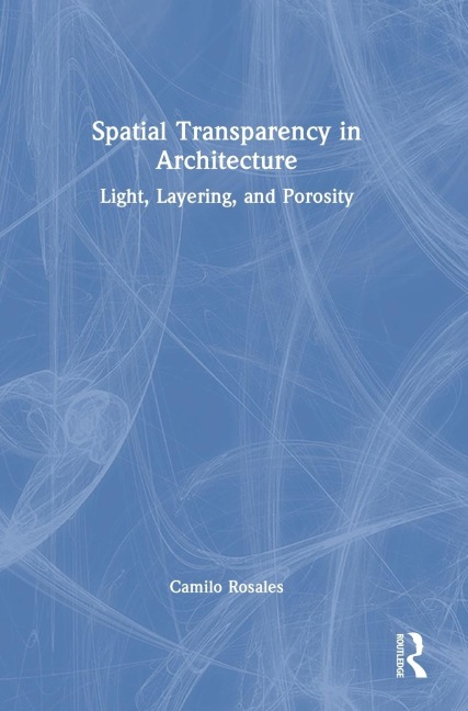 Spatial Transparency in Architecture