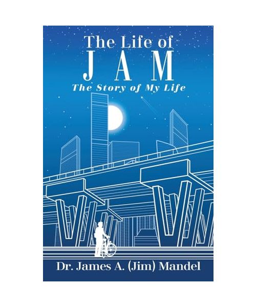 The Life of JAM: The Story of My Life