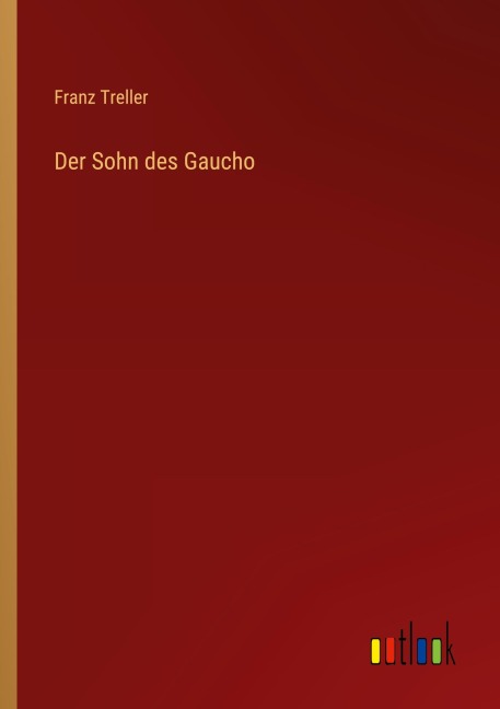 Der Sohn des Gaucho