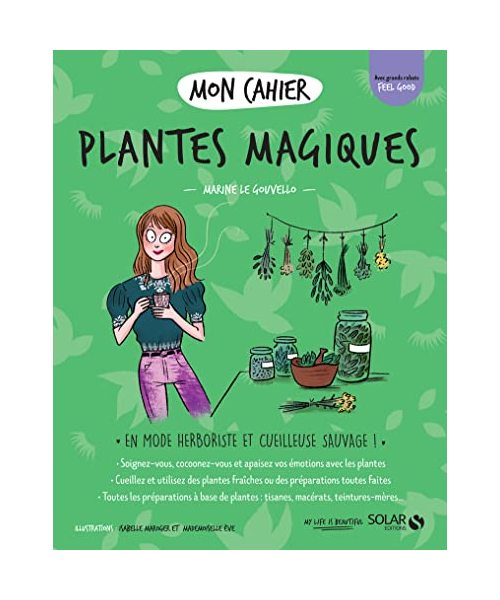 Mon cahier Plantes magiques