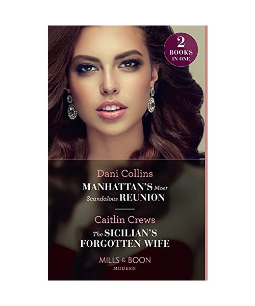 Manhattan's Most Scandalous Reunion / The Sicilian's Forgotten Wife