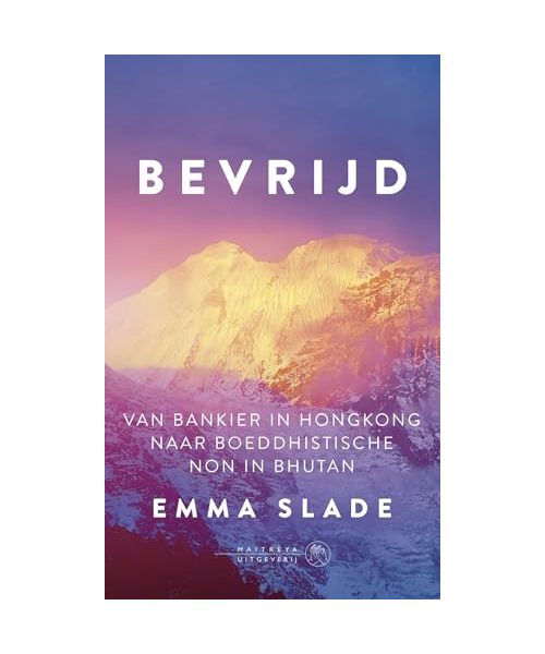 Bevrijd: van bankier in Hongkong naar non in Bhutan