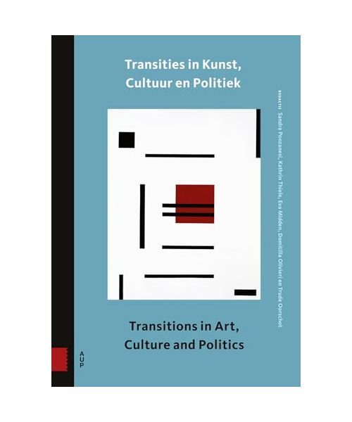 Transities in kunst, cultuur en politiek