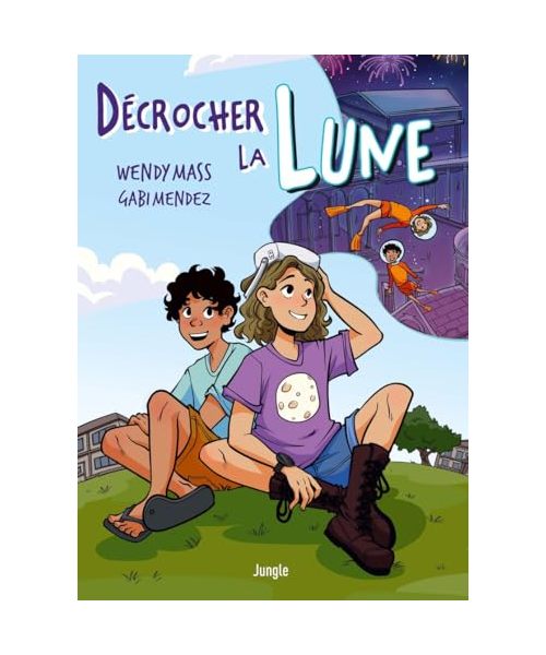 Décrocher la Lune