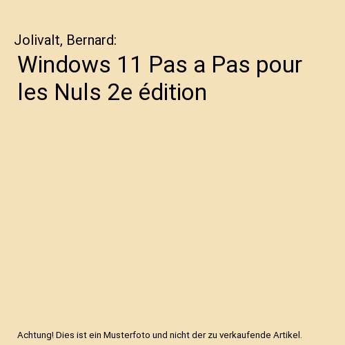 Windows 11 Pas a Pas pour les Nuls 2e édition