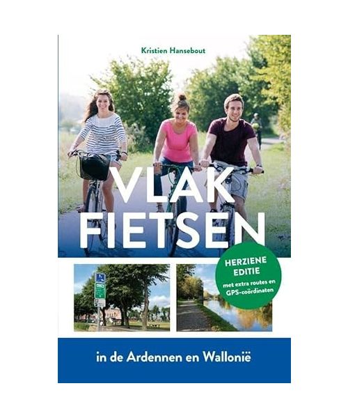 Vlak fietsen in de Ardennen en Wallonië