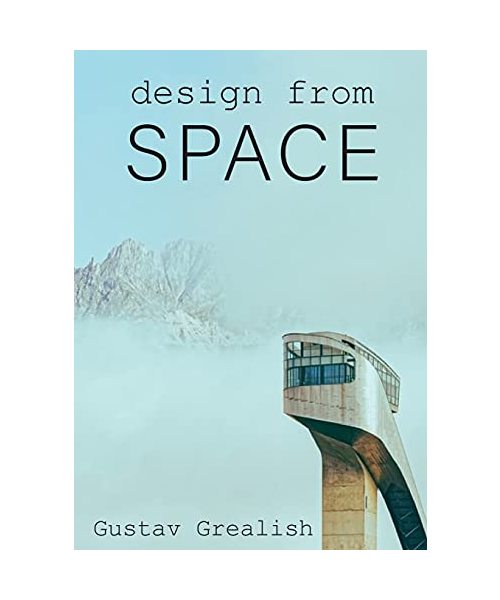 Design from Space: This book is a collection of shots, representing some of the world's craziest successful designs. Enjoy this book by w