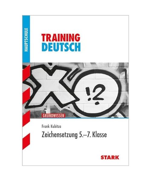 Training Deutsch 5. - 7. Klasse Hauptschule/Mittelschule. Zeichensetzung