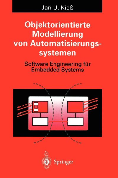 Objektorientierte Modellierung von Automatisierungssystemen
