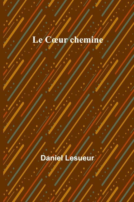 Le C¿ur chemine