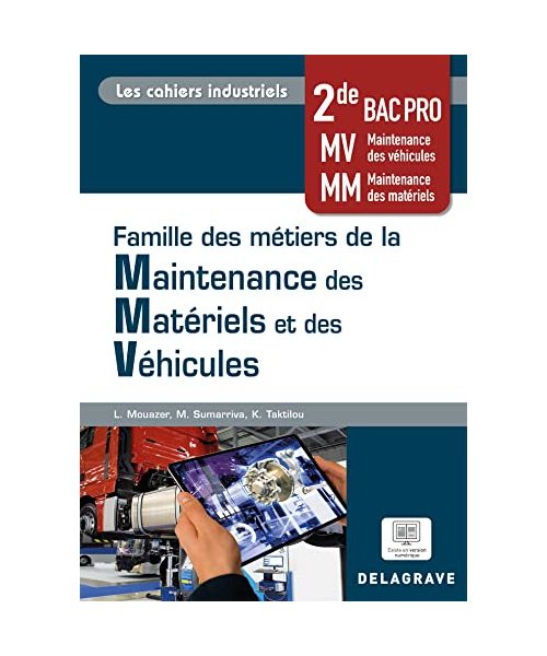 Les cahiers industriels - Famille des métiers de la maintenance des matériels et véhicules 2de Bac Pro (2023) - Pochette élève