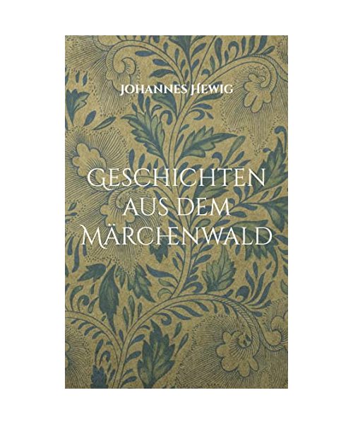 Geschichten aus dem Märchenwald