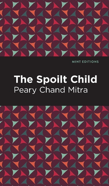 The Spoilt Child