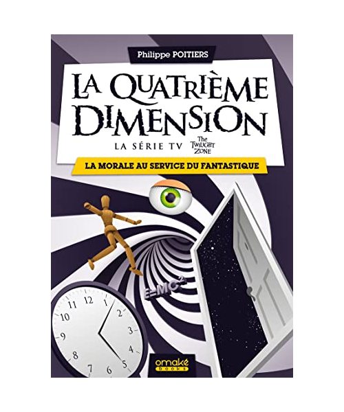 La Quatrième Dimension (la série TV The Twilight Zone) - La Morale au service du Fantastique
