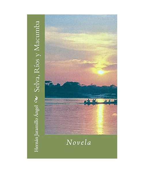 Selva, Rios y Macumba