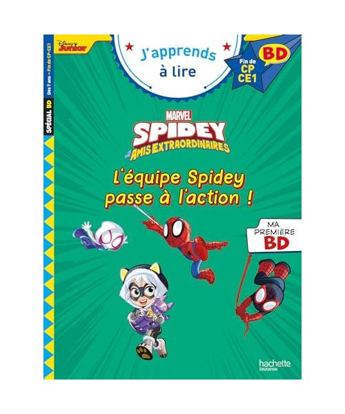Disney BD Fin de CP - CE1 Spidey et ses amis extraordinaires - L'équipe Spidey passe à l'action !