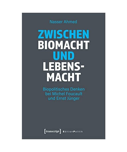 Zwischen Biomacht und Lebensmacht
