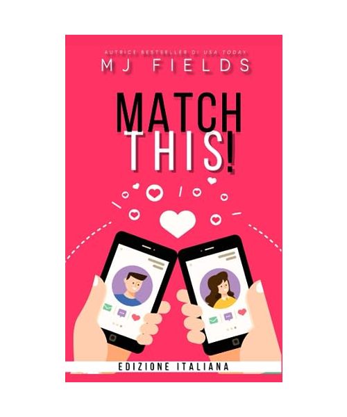 Match This (The Matched Duet -Italian, Band 1)