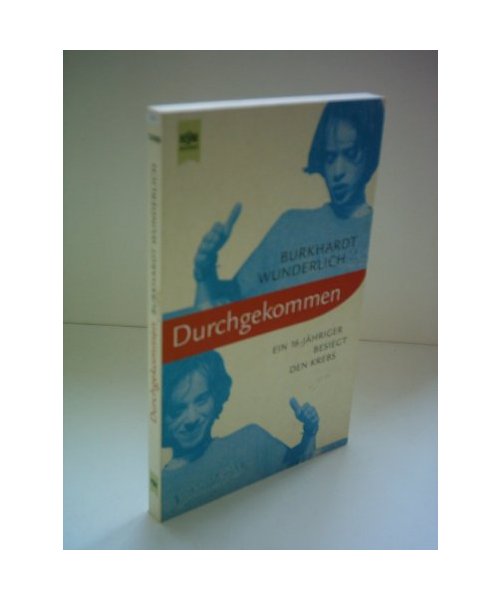 Durchgekommen.