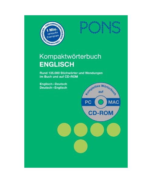 PONS Kompaktwörterbuch Englisch mit CD-ROM. Englisch-Deutsch /Deutsch-Englisch