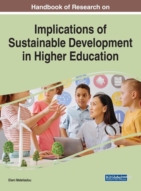 Handbook of Research on Implications of Sustainable Development in Higher Education