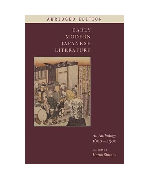Early Modern Japanese Literature - An Anthology, 1600-1900 - Abridged Edition
