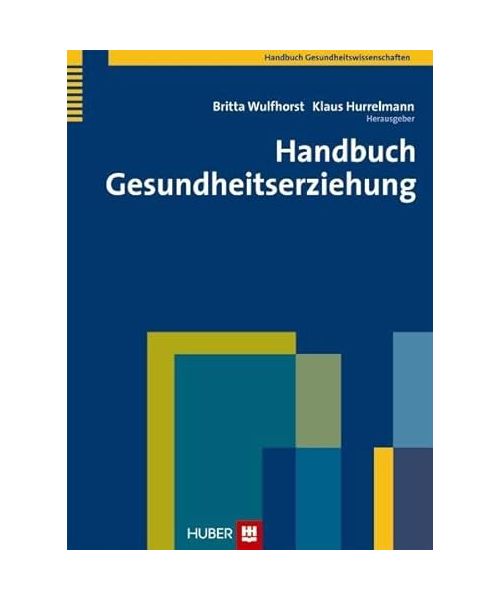Handbuch Gesundheitserziehung