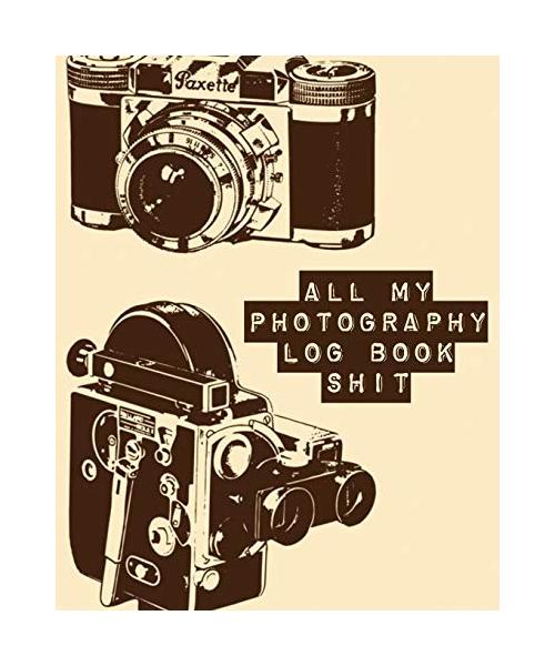 All My Photography Log Book Shit