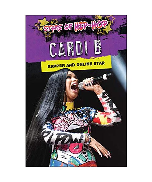 CARDI B RAPPER & ONLINE STAR (Stars of Hip-Hop)