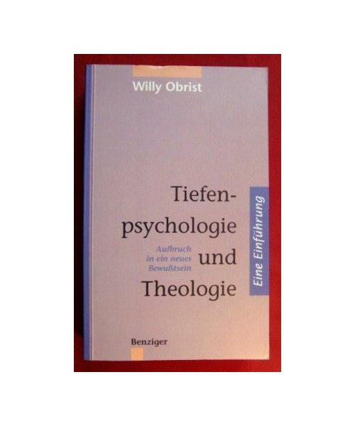 Tiefenpsychologie und Theologie