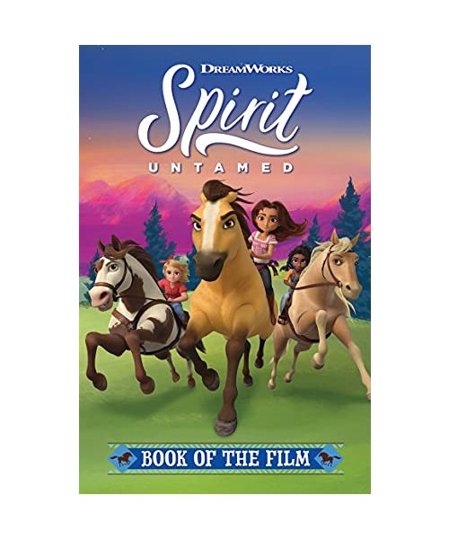 Spirit Untamed: Book of the Film