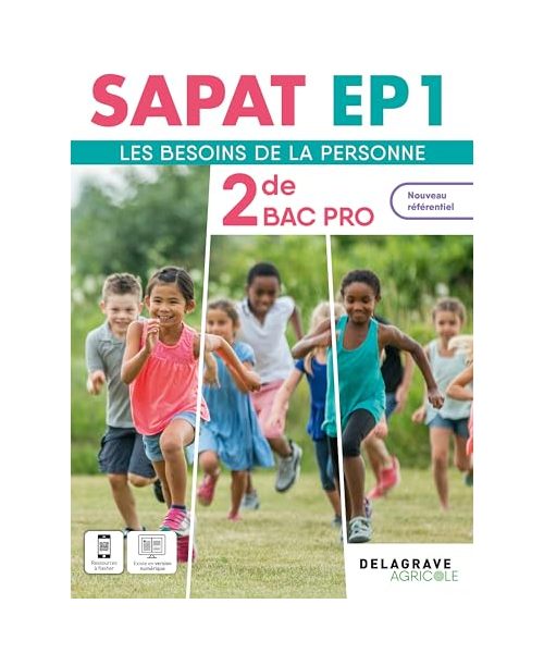 SAPAT - EP1 - 2de Bac Pro SAPAT (2024) - Pochette élève: Enseignements professionnels EP1 - Les besoins de la personne