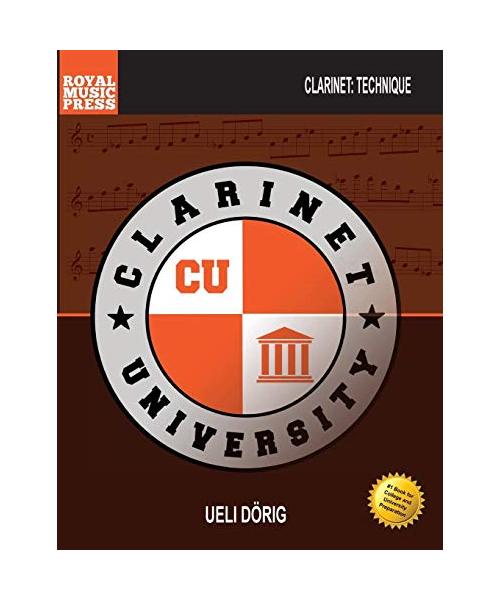 Clarinet University: A Comprehensive Resource for the Developing Clarinet Musician